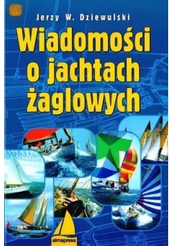 Wiadomości o jachtach żaglowych, Nowa