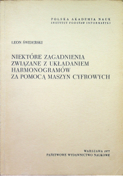 Niektóre zagadnienia związane z układaniem harmonogramów