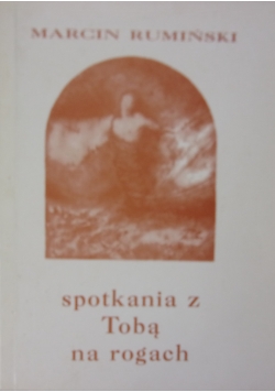 Spotkania z Tobą na rogach + Autograf