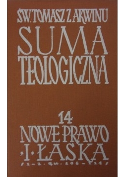 Suma teologiczna. Nowe prawo łaska, tom 14