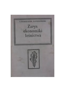 Zarys ekonomiki leśnictwa