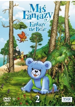 Miś Fantazy cz.2