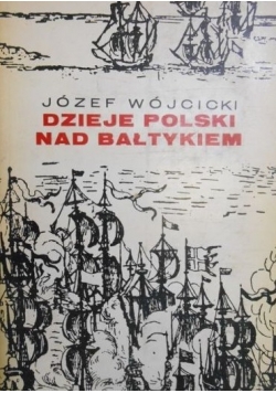 Dzieje Polski nad Bałtykiem