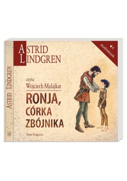 Astrid Lindgren. Ronja, córka zbójnika audiobook