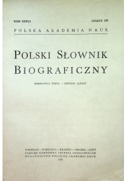 Polski Słownik Biograficzny tom 129 tom XXXI/2