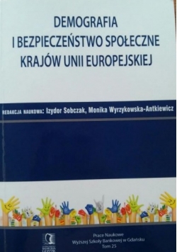Demografia i bezpieczeństwo społeczne krajów Unii Europejskiej