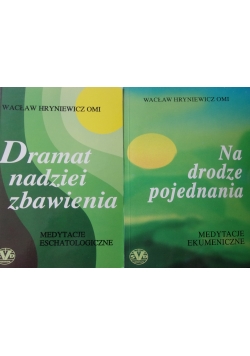Na drodze pojednania/ Dramat nadziei zbawienia