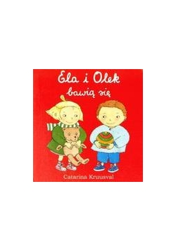 Ela i Olek bawią się
