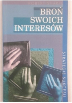 Broń swoich interesów