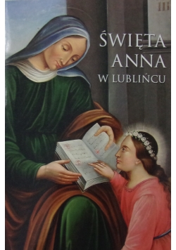 Święta Anna w Lublińcu