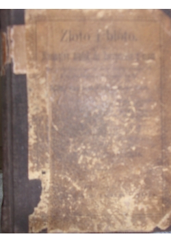 Złoto i błoto, 1887r.