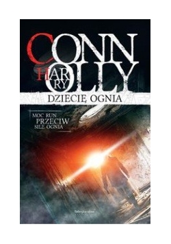 Dziecię ognia, nowa