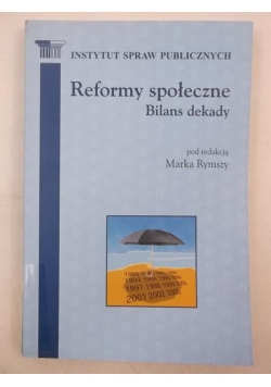 Reformy społeczne. Bilans dekady