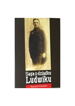 Saga o dziadku Ludwiku
