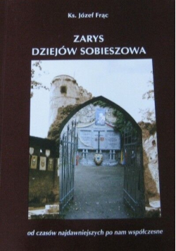 Zarys dziejów Sobieszowa + Autograf Frąc
