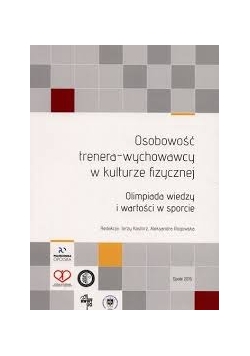 Osobowość trenera-wychowawcy w kulturze fizycznej