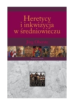 Heretycy  i inkwizycja w średniowieczu, nowa