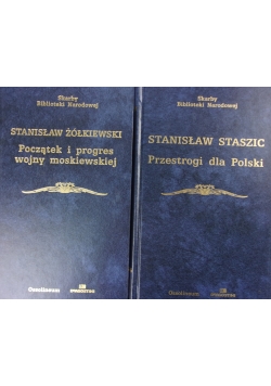 Przestrogi dla Polski/ Początek i progres wojny moskiewskiej