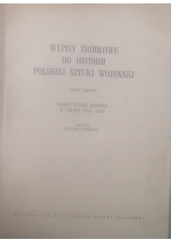 Wypisy źródłowe do historii polskiej sztuki wojennej, zeszyt 4