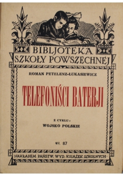 Telefoniści Baterji nr 87 1933 r.