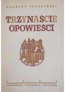 Trzynaście opowieści, 1947 r.