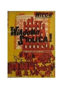 Wiadomo-Stolica!, 1946r.