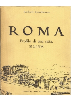 Roma. Profilo di una citta 312-1308