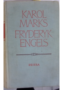 Karol Marks Fryderyk Engels. Tom 1 roz. 23