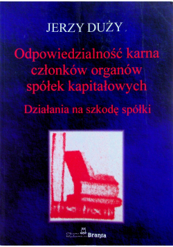 Odpowiedzialność karna członków organów spółek kapitałowych