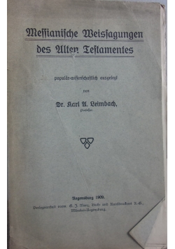 Messianische Meitagungen des Alten Testaments, 1909r.