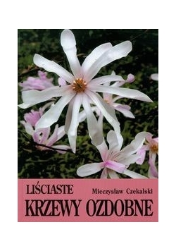 Liściaste krzewy ozdobne, Nowa