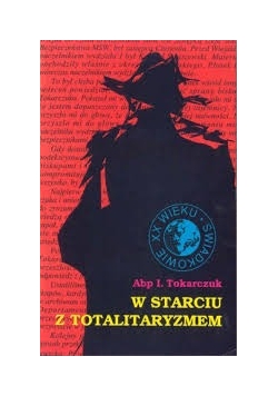W straciu z totalitaryzmem