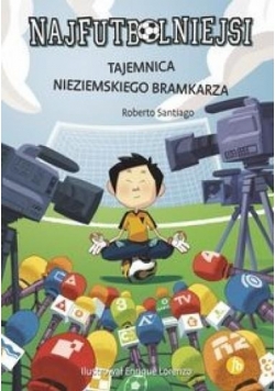Najfutbolniejsi 3 Tajemnica nieziemskiego...