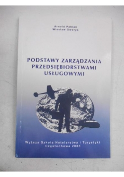 Podstawy zarządzania przedsiębiorstwami usługowymi