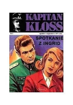 Kapitan Kloss. Spotkanie z Ingrid