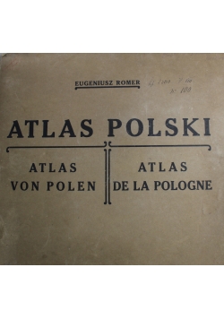 Geograficzno - statystyczny atlas Polski 1916 r.