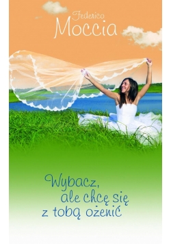 Wybacz, ale chcę się z tobą ożenić BR