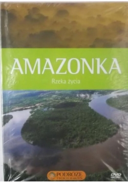 Amazonka. Rzeka życia + DVD