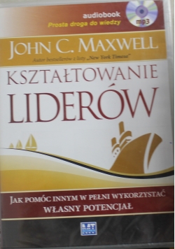 Kształtowanie liderów Audiobook Nowa