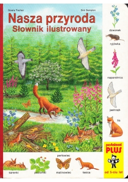 Nasza przyroda Słownik ilustrowany