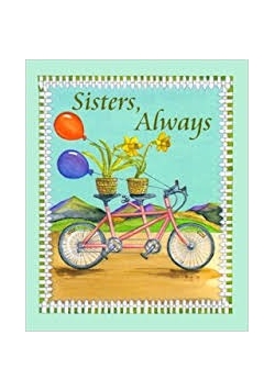 Sisters, always