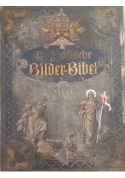 Katholische Bilder-Bibel,1909r.