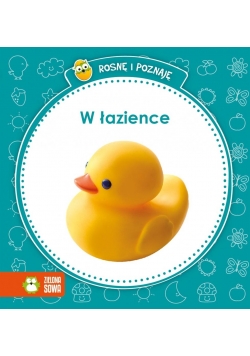 Rosnę i poznaję - W łazience