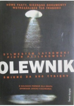 Olewnik  śmierć za 300 tysięcy