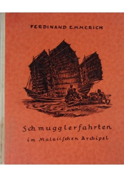 Schmugglerfahrten im Malaiischen Archipel. 1923 r.