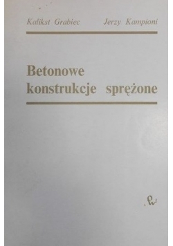 Betonowe konstrukcje sprężone