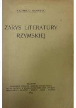 Zarys Literatury Rzymskiej ,1922r.