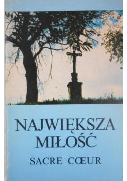 Największa miłość