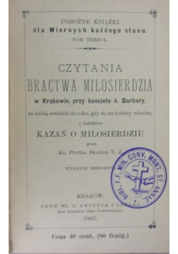 Czytanie bractwa miłosierdziaz dodatkiem Kazań o Miłosierdziu, 1885r.