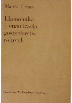 Ekonomika i organizacja gospodarstw rolnych